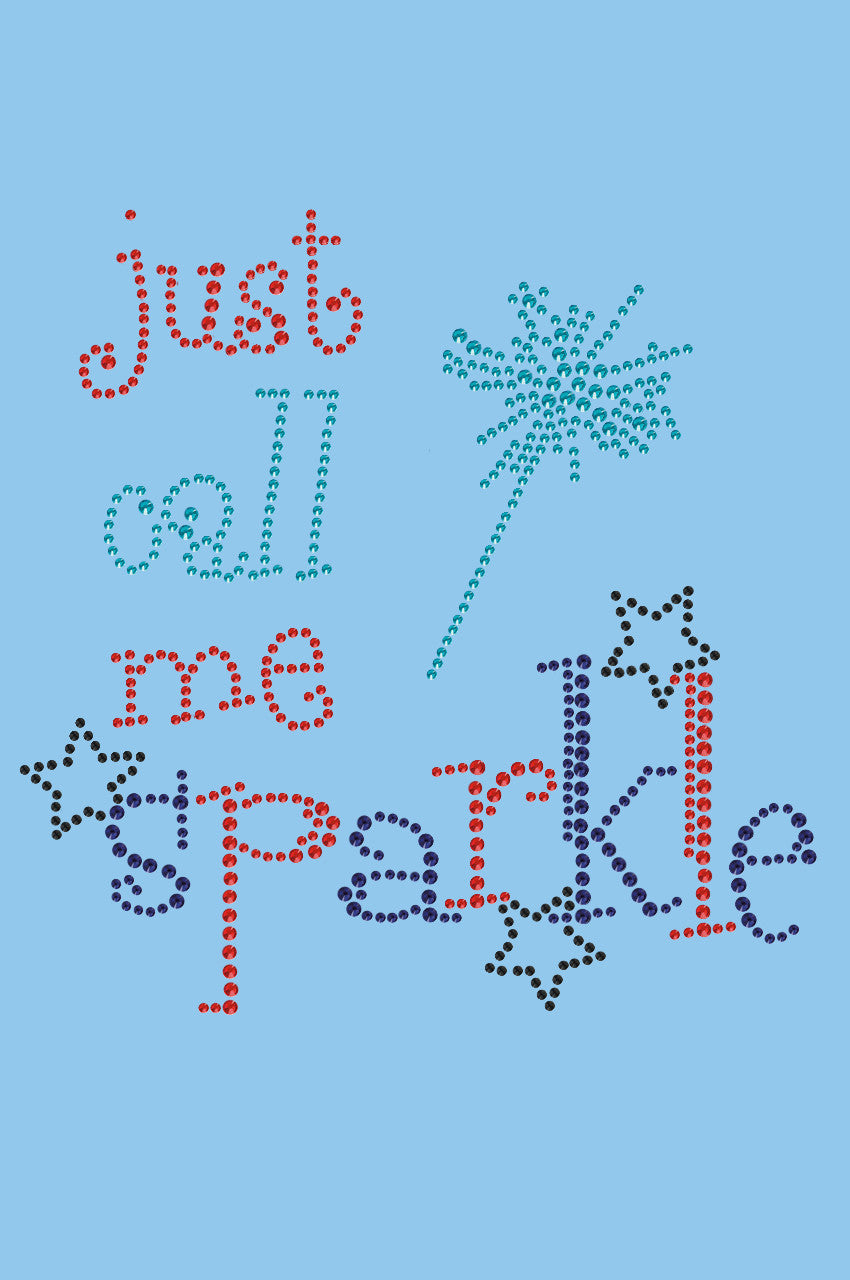 Just Call Me Sparkle - Womens T-shirt