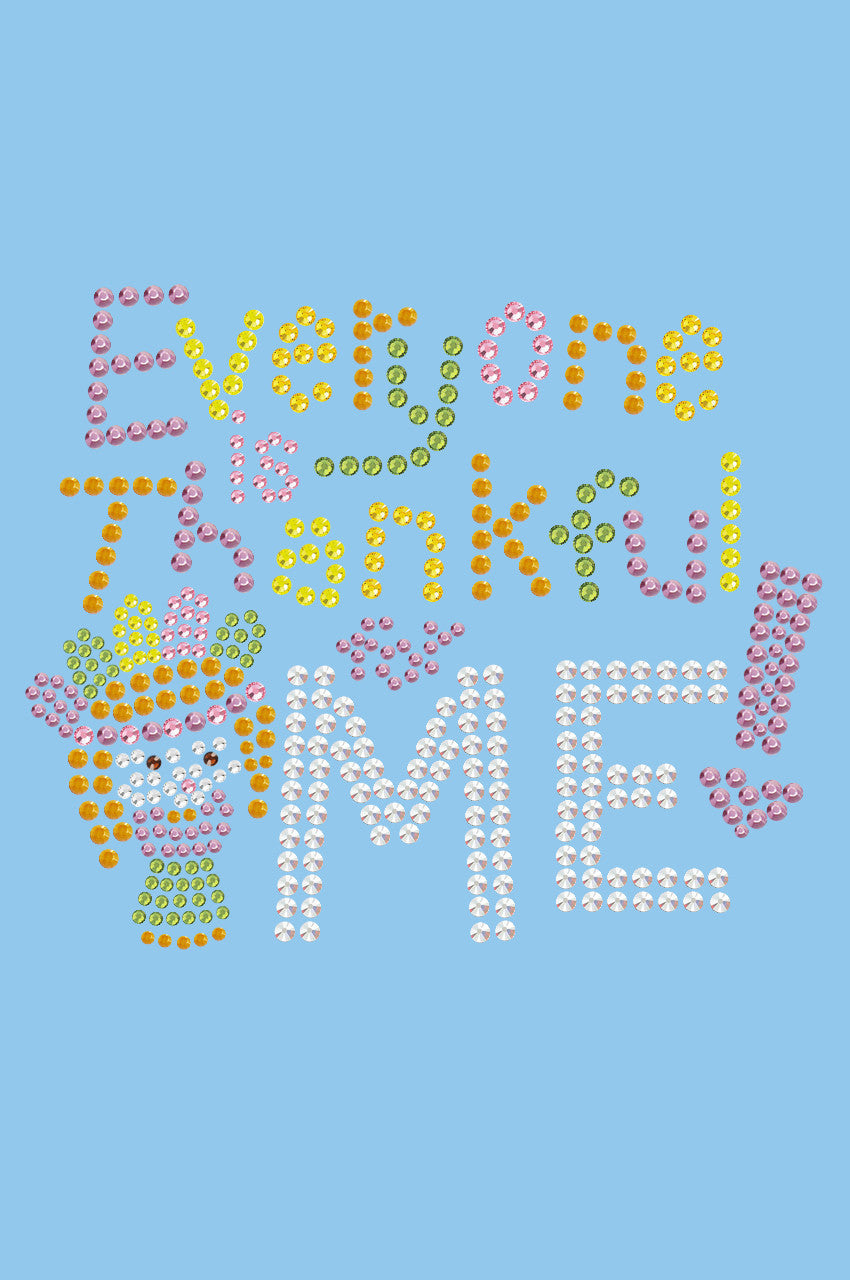 Everyone is Thankful for Me! - Womens tee