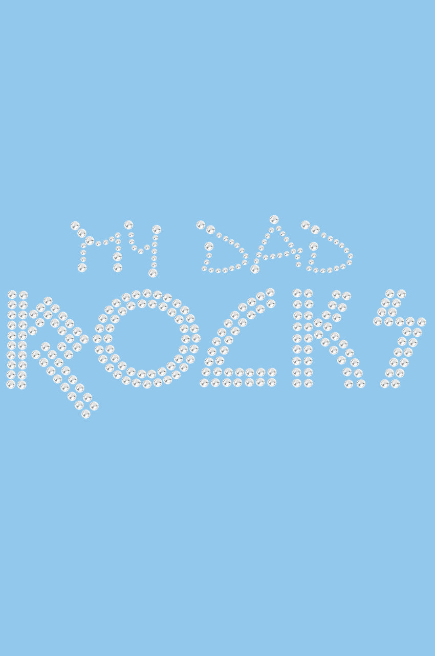 My Dad Rocks - Womens T-shirt