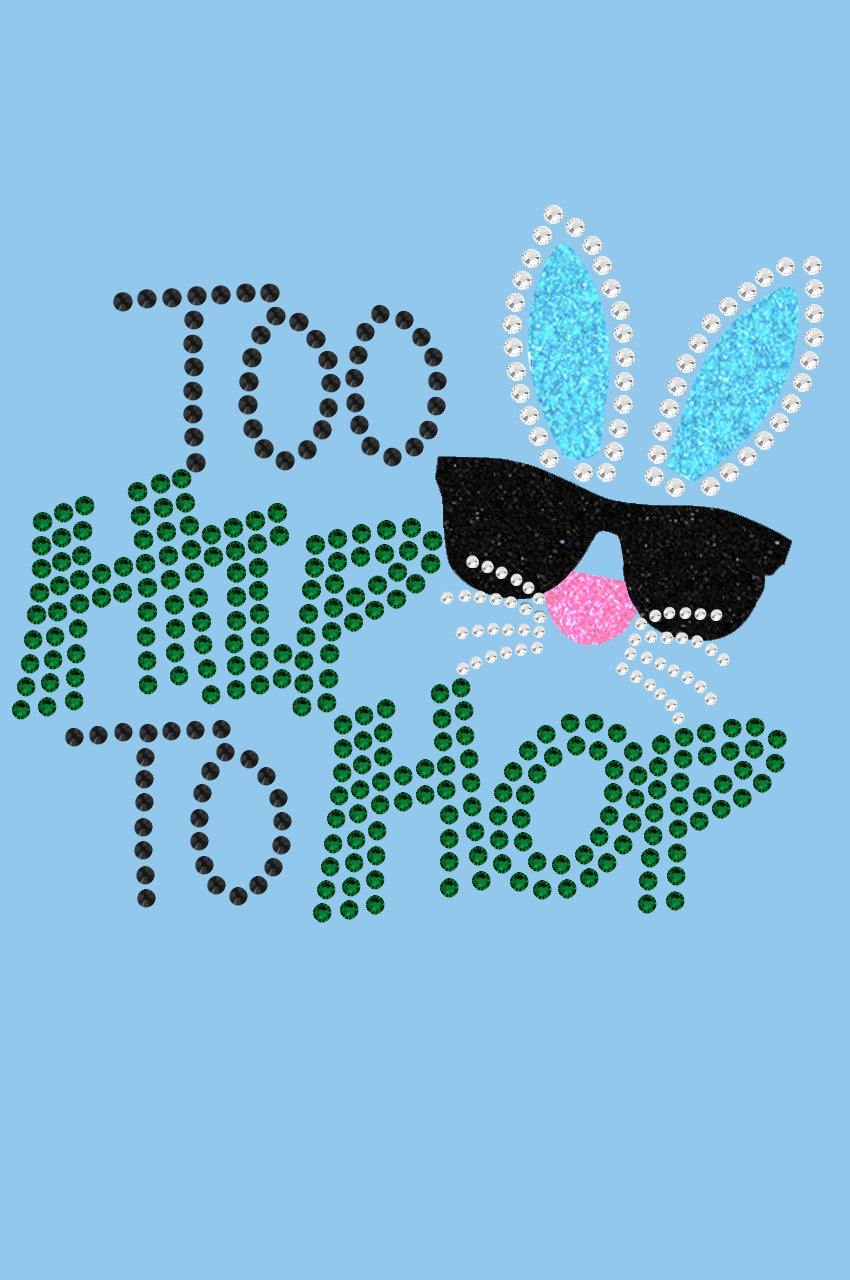 Too Hip to Hop - Bandana