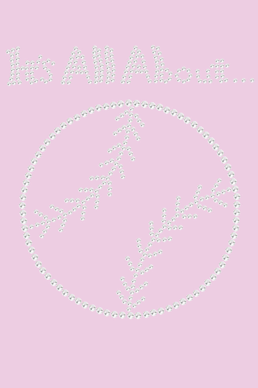 It's All About Baseball - Women's - Women's Tee