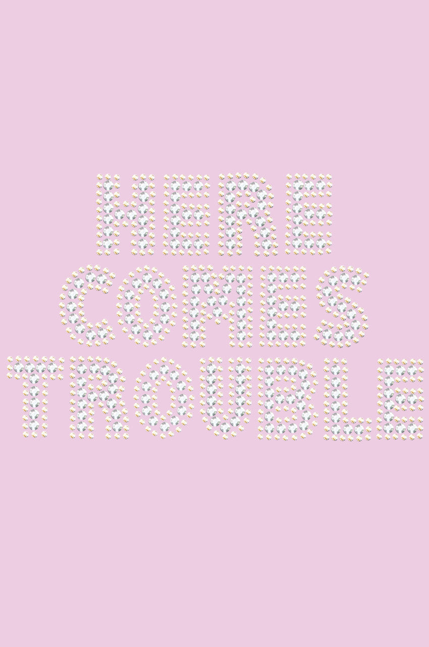 Here Comes Trouble - Womens T-shirt