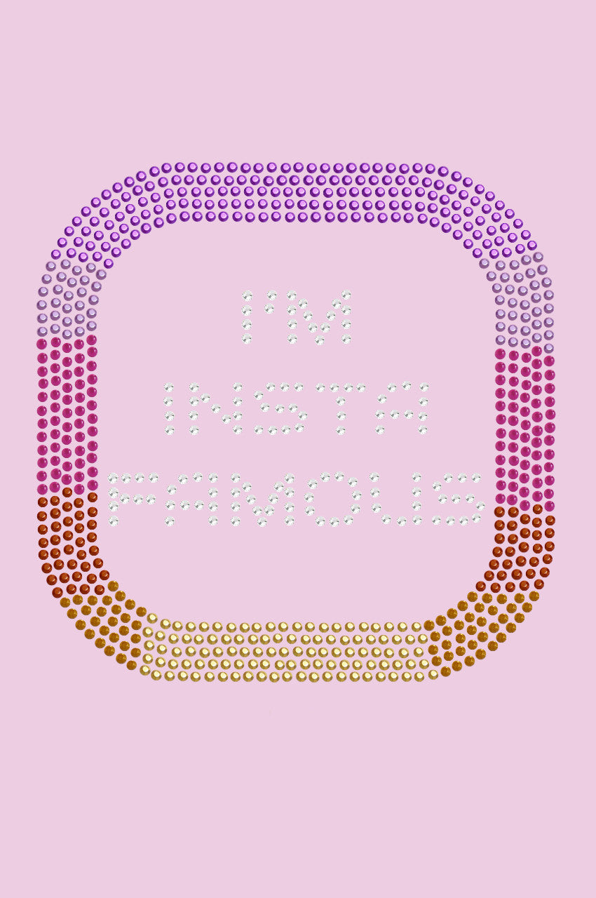 I'm Insta Famous - Women's Tee