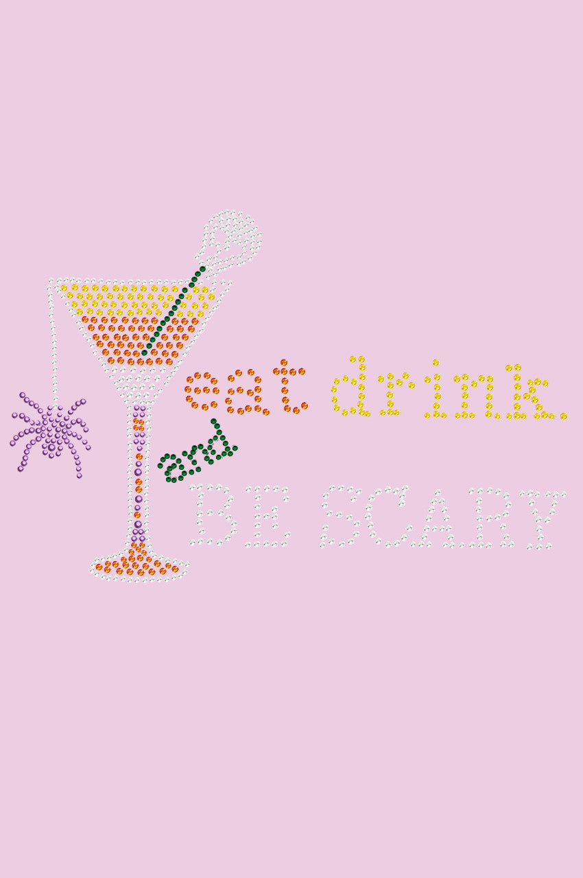Eat, Drink & be Scary- Womens T-shirt