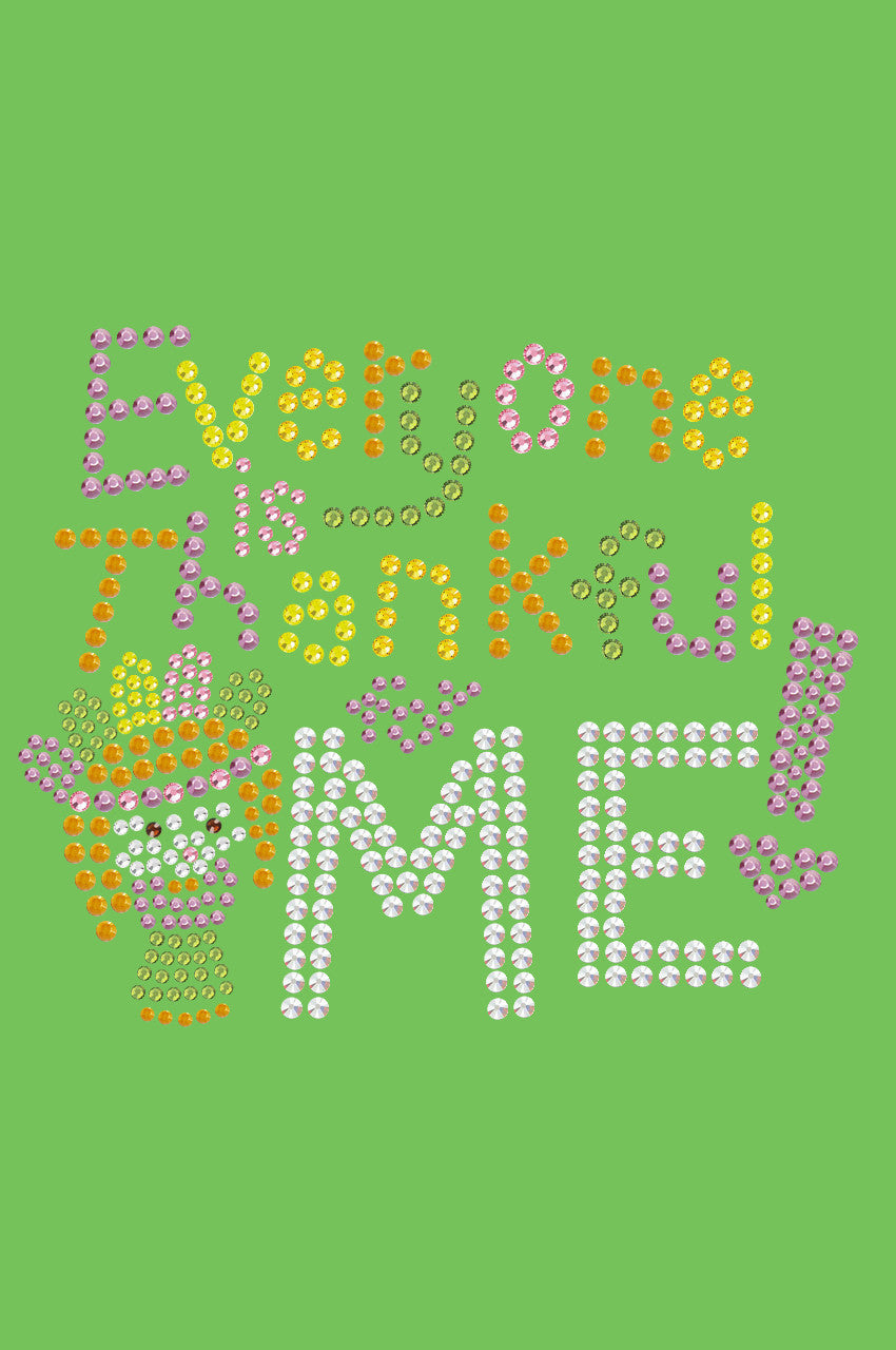 Everyone is Thankful for Me! - Bandanna