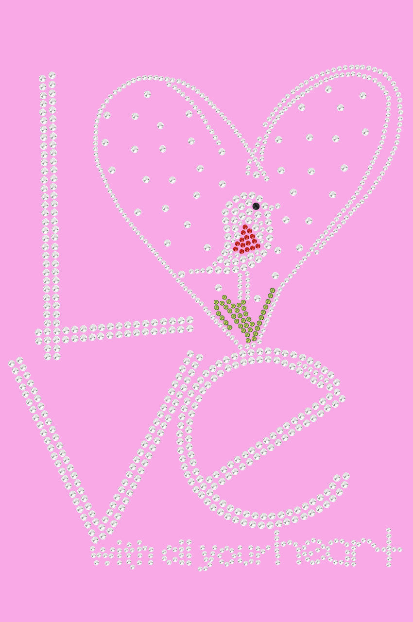 Love With All Your Heart Love Bird - Womens T-shirt