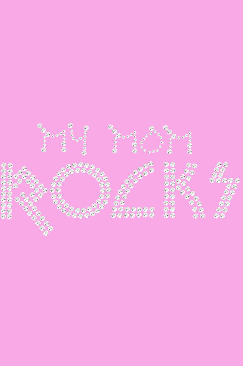 My Mom Rocks - Womens T-shirt
