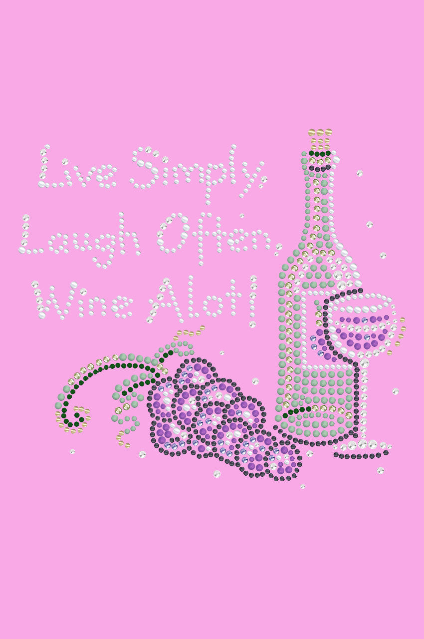 Wine Bottle, Glass & Grapes - Live Simply... - Womens T-shirt