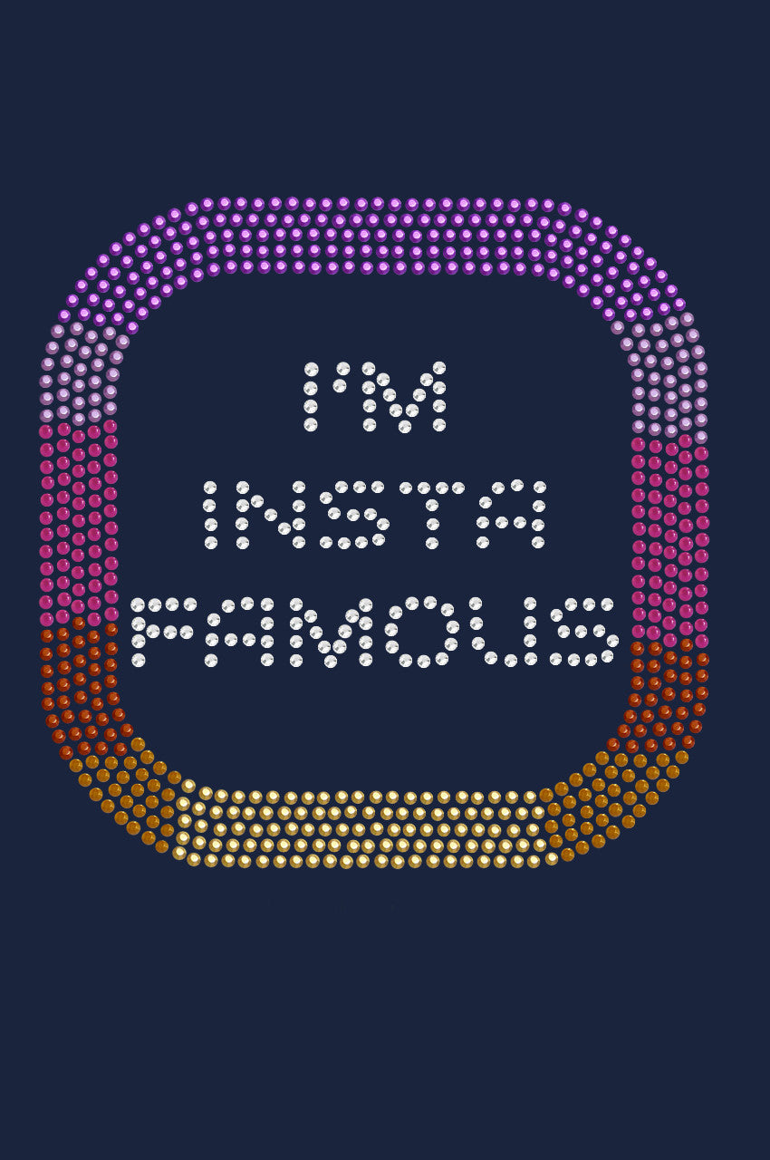 I'm Insta Famous - Women's Tee