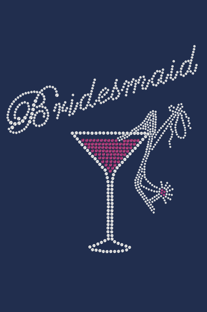 Bridesmaid with Drink & High Heel Shoe - Womens T-shirt