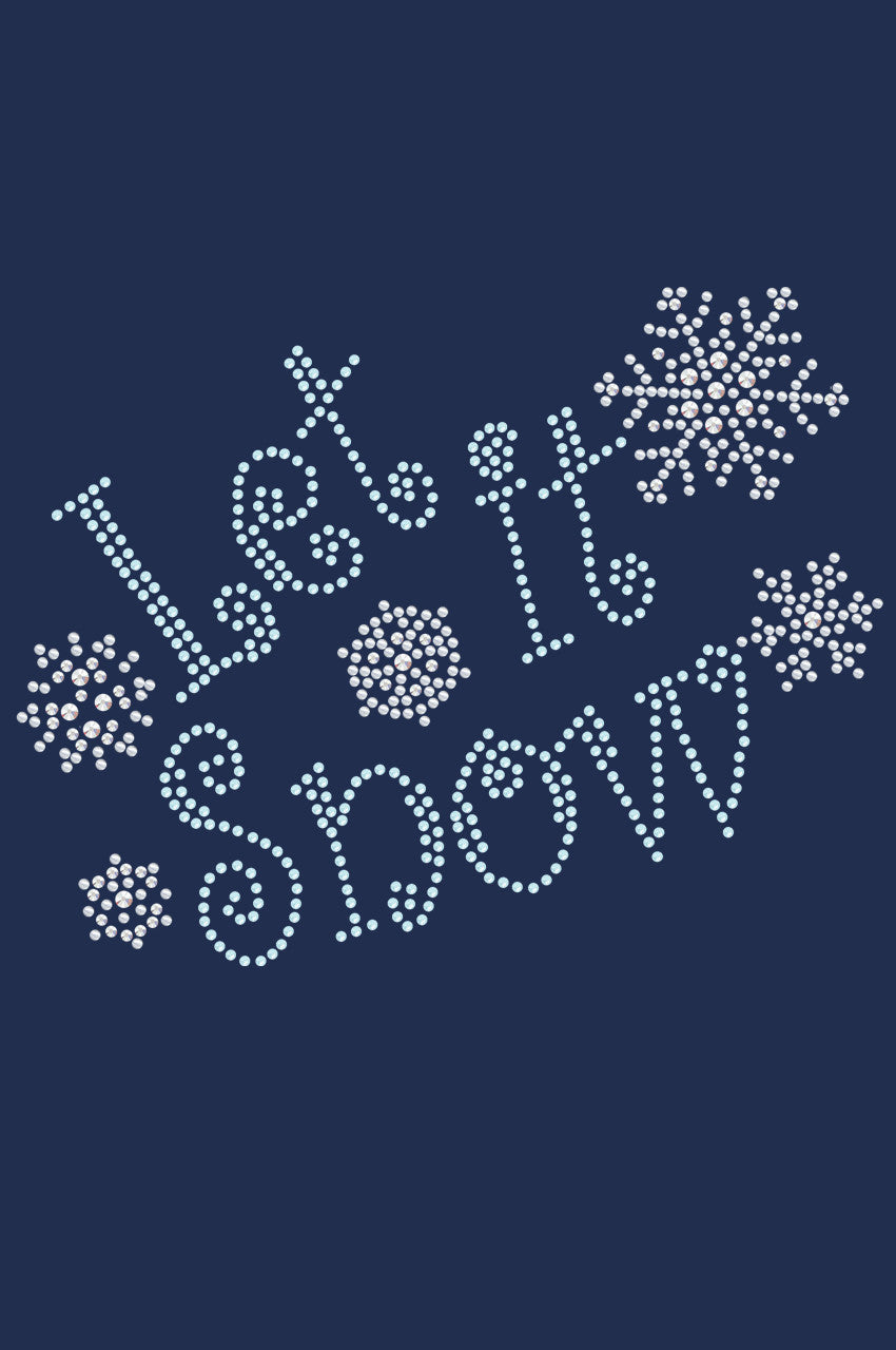 Let it Snow - Womens T-shirt