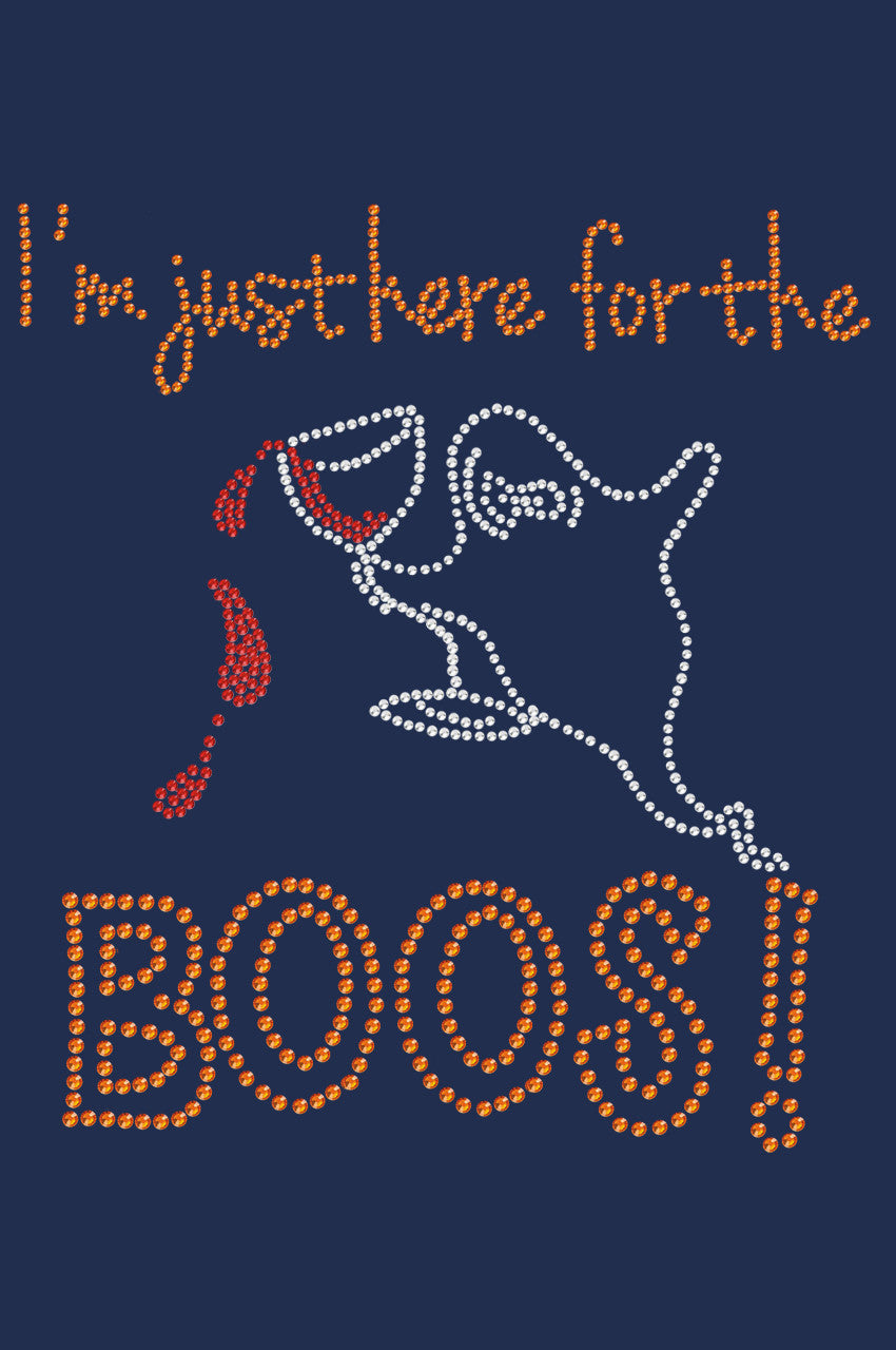 Im Just Here for the Boos! - Womens T-shirt