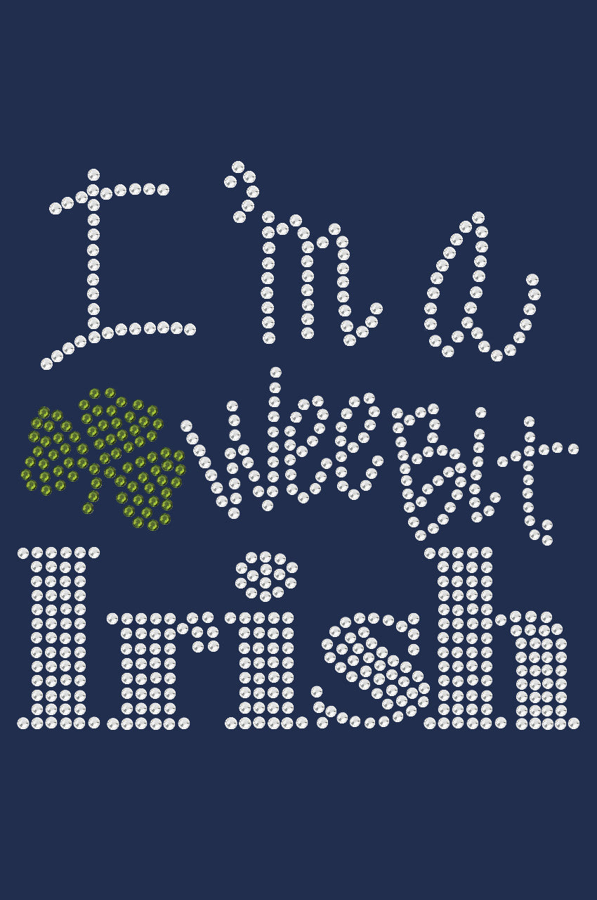 I'm a Wee Bit Irish - Womens T-shirt