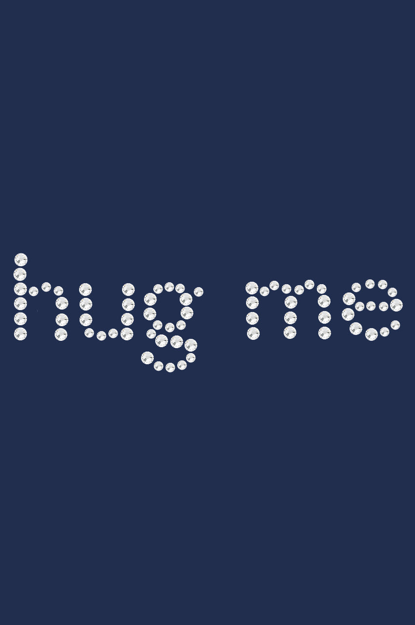 Hug Me - Women's T-shirt