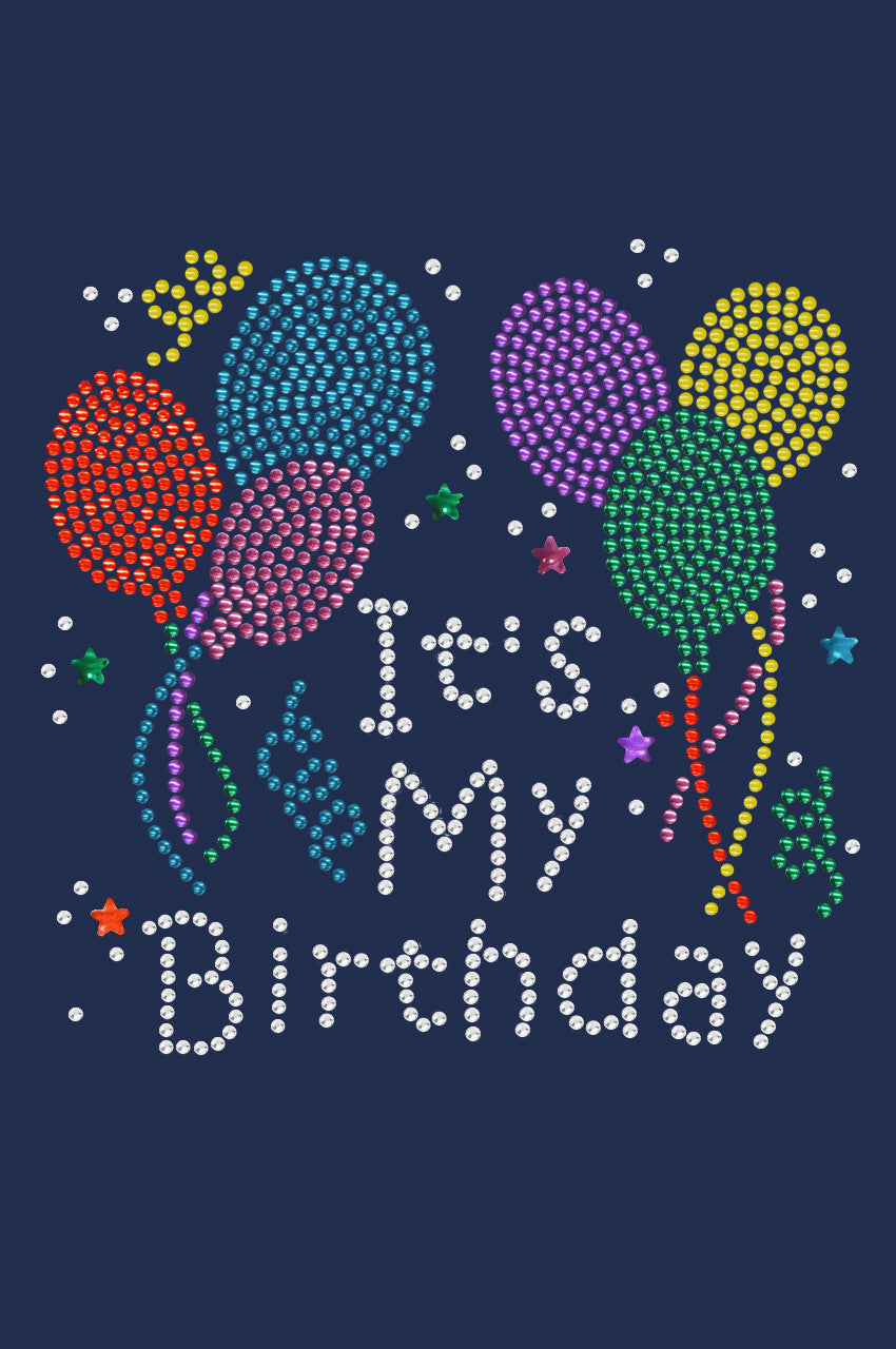 Its My Birthday - Womens T-shirt