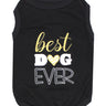 Parisian Pet Best Dog Ever Cute Slogan Dog T-Shirt – Premium Cotton Pet Wear for Small Dogs & Cats, Black-Valentines Day