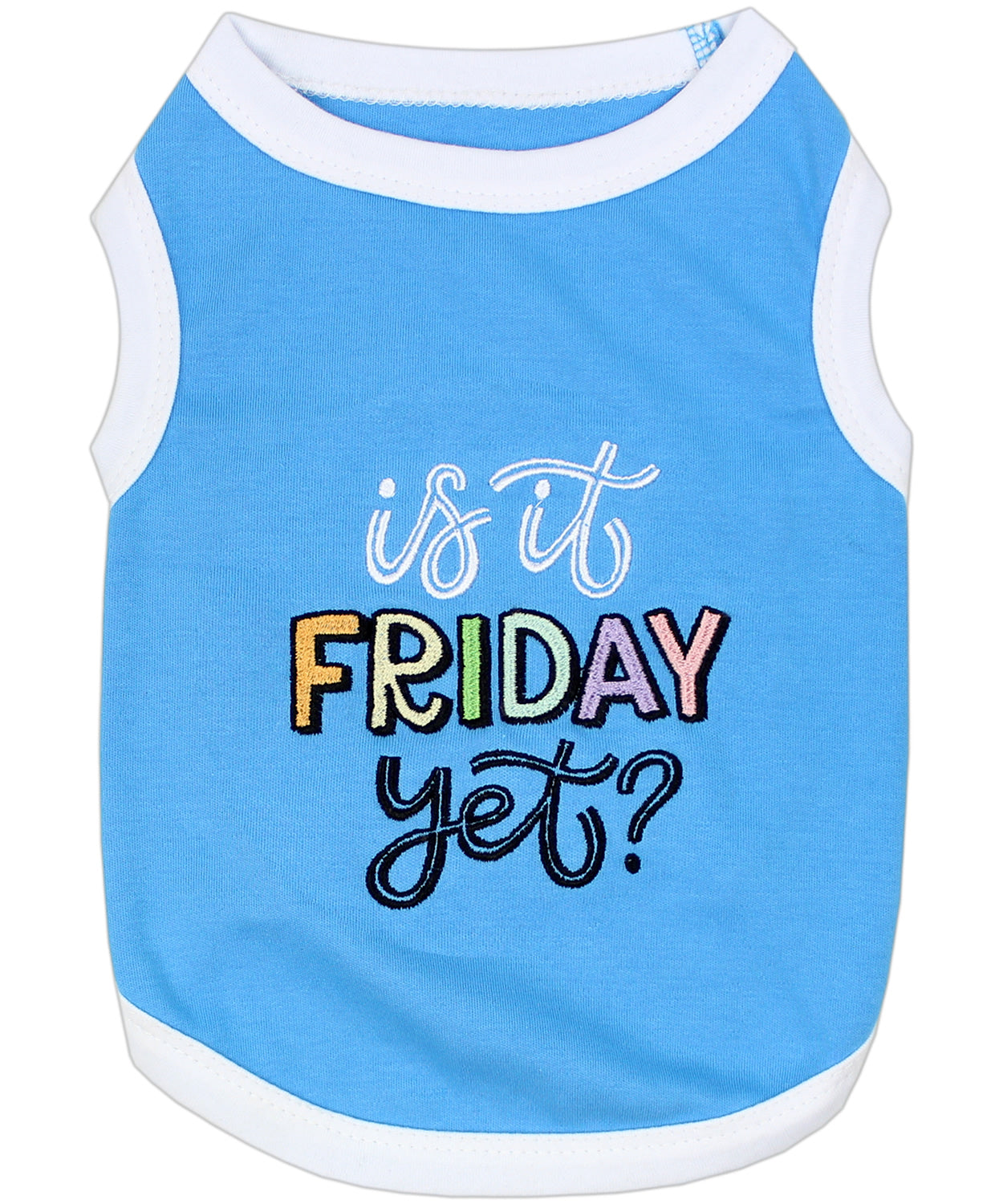 Parisian Pet Is It Friday Yet? Embroidered Dog T-Shirt – Trendy Weekend Dog Apparel for Dogs & Cats, Light Blue