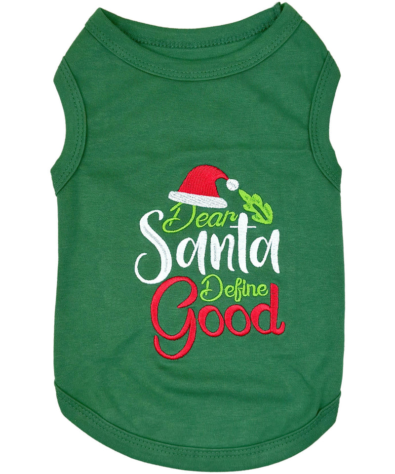 Parisian Pet Dear Santa Define Good Dog Christmas T-Shirt-Green