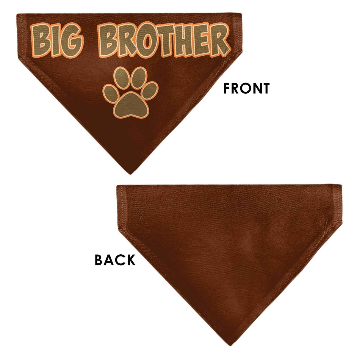 Pet Bandana - BIG BROTHER Text and Paw Browns