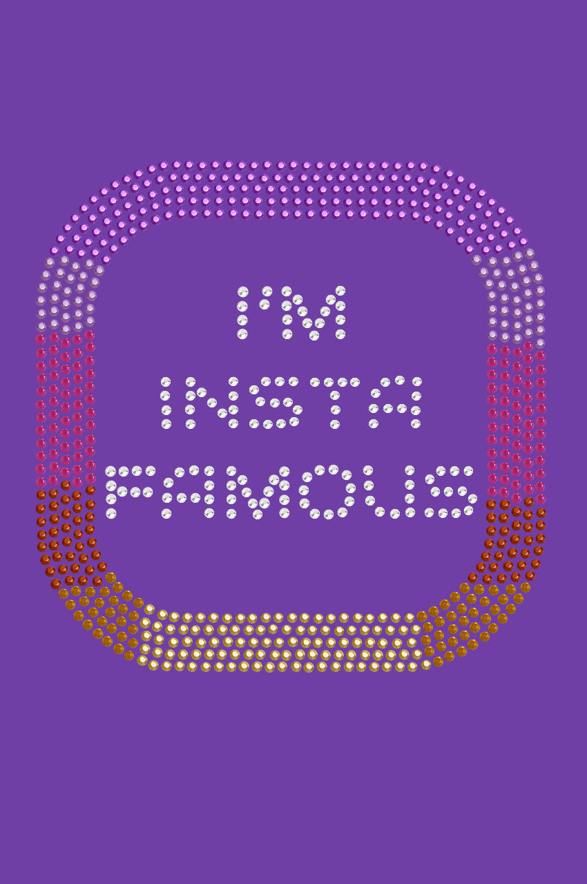 I'm Insta Famous - Women's Tee