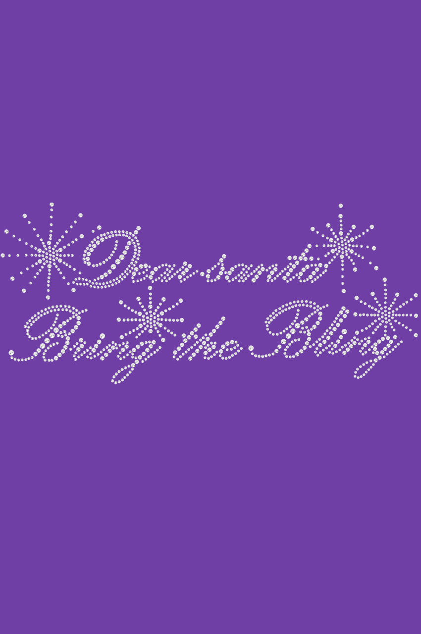 Dear Santa Bring the Bling - Womens T-shirt