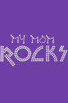 My Mom Rocks  - Women's T-shirt