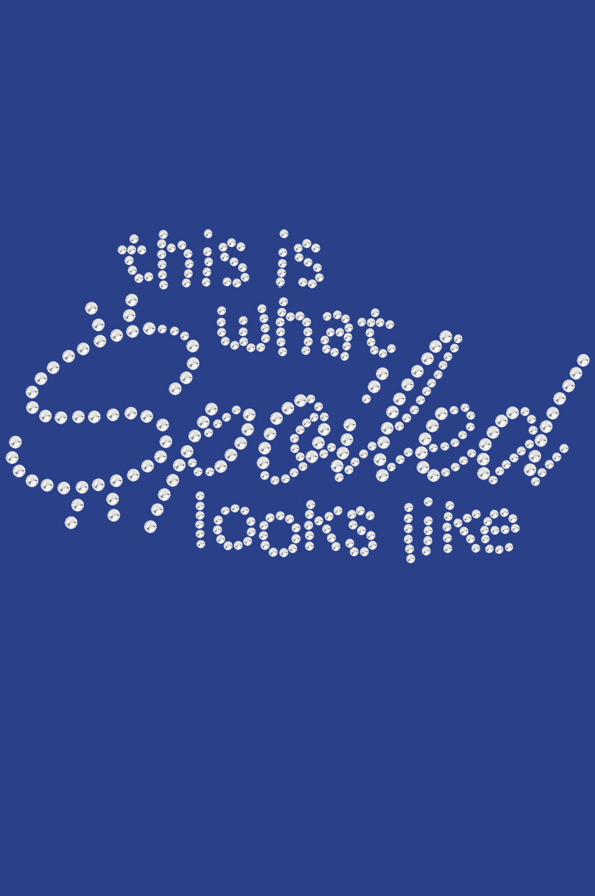 This is What Spoiled Looks Like - Womens T-shirt