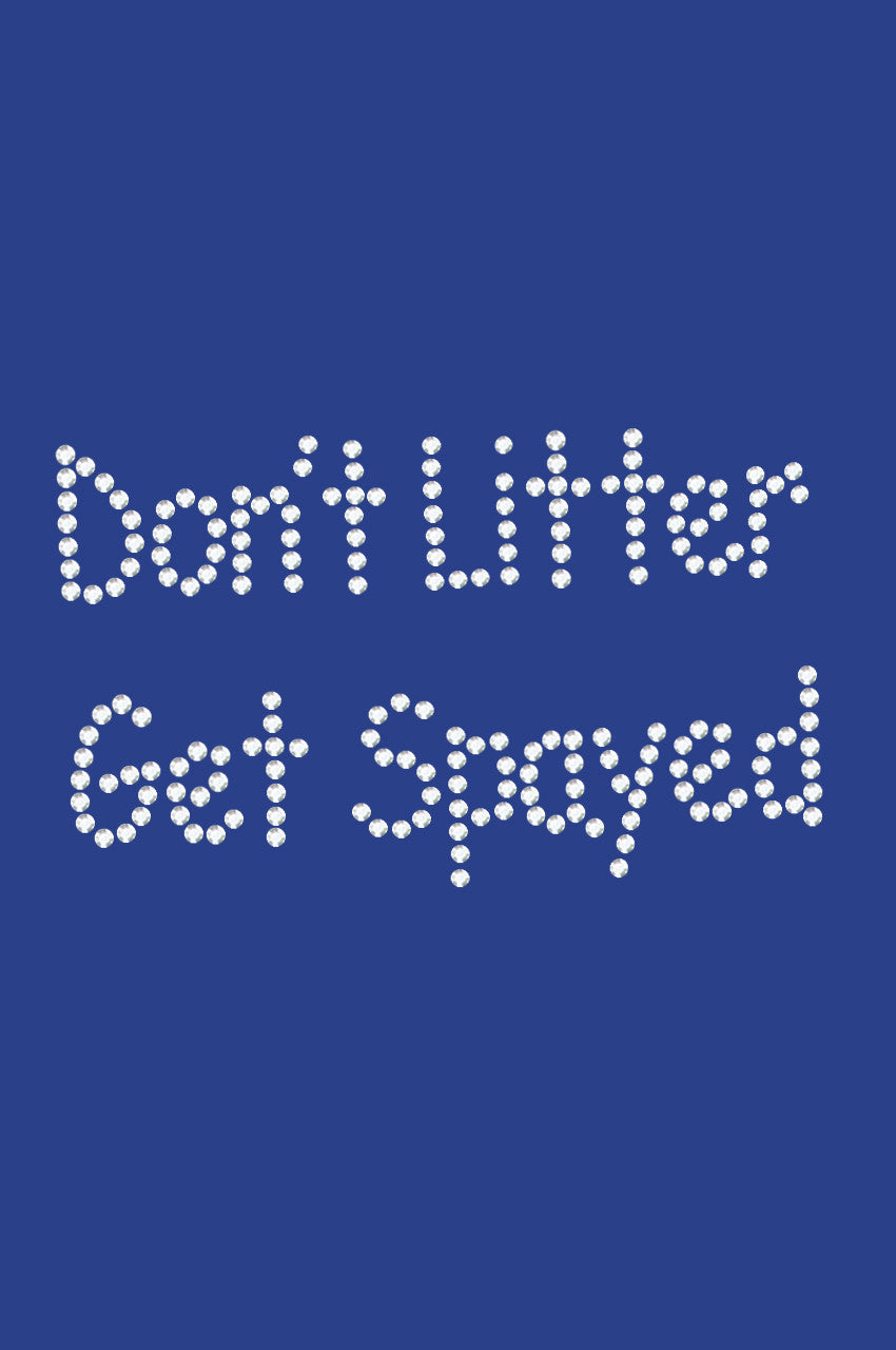 Don't Litter Get Spayed - Bandana