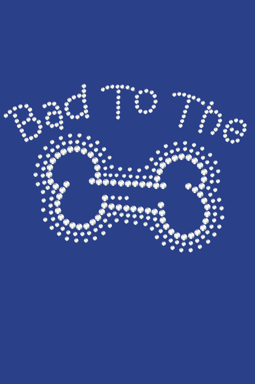 Bad to the Bone - Women's T-shirt