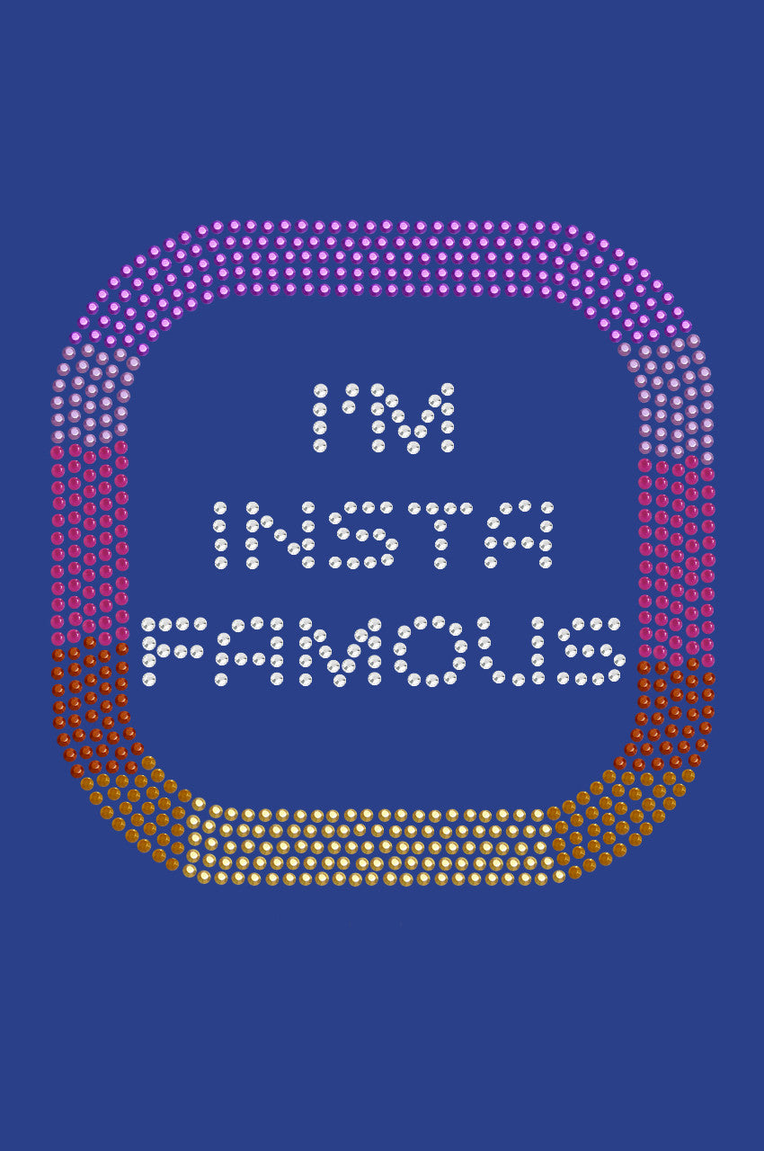 I'm Insta Famous - Women's Tee