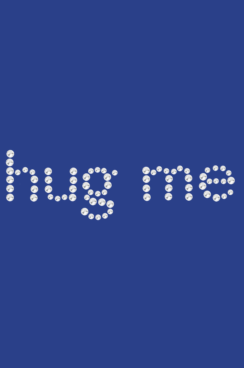 Hug Me - Womens T-shirt
