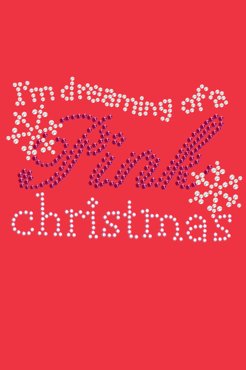 Im Dreaming of a Pink Christmas - Womens T-shirt