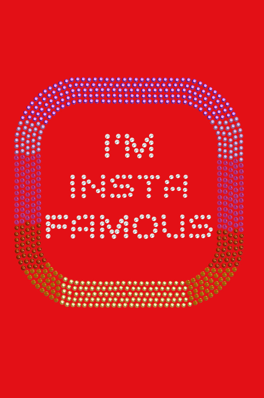 Im Insta Famous - Womens Tee