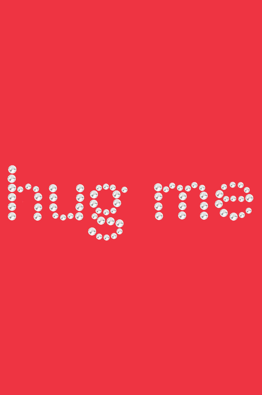 Hug Me - Womens T-shirt