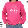 The Valentine Love Sweatshirt
