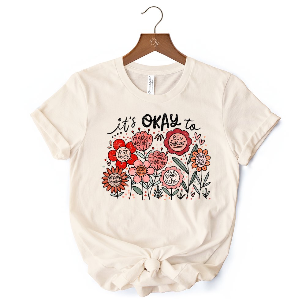 It's Okay Floral Affirmation T-Shirt, Boho White and Natural Motivational Tee for Kind and Inspirational Women