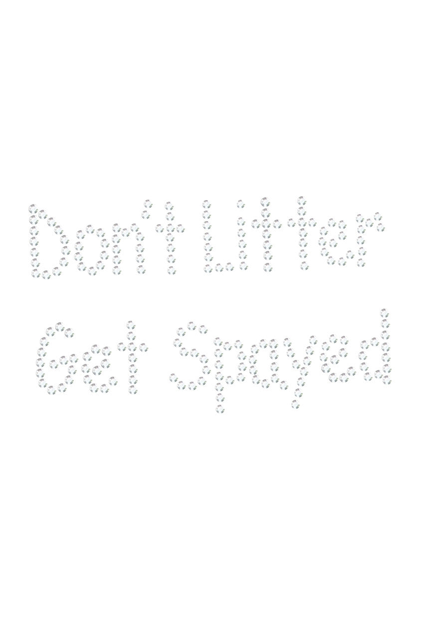 Don't Litter Get Spayed - Bandana