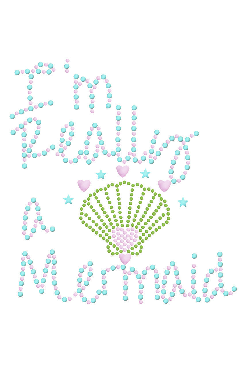 Im Really A Mermaid - Womens T-Shirt