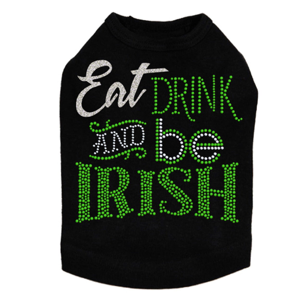Eat, Drink & Be Irish - Dog Tank