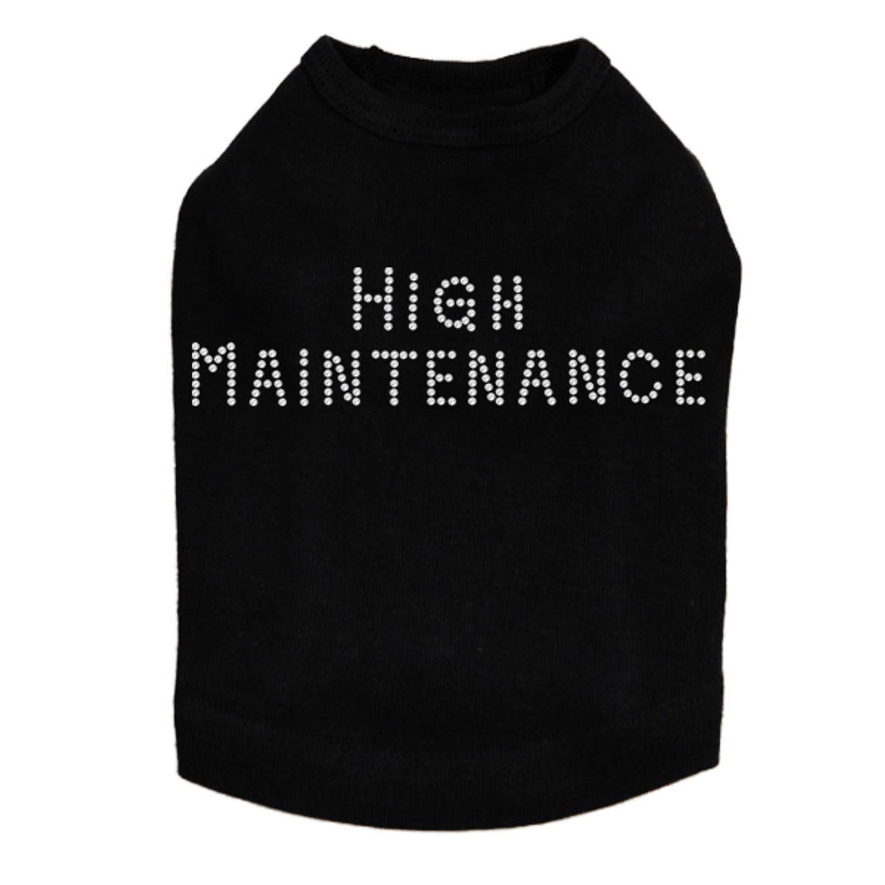 High Maintenance - Dog Tank
