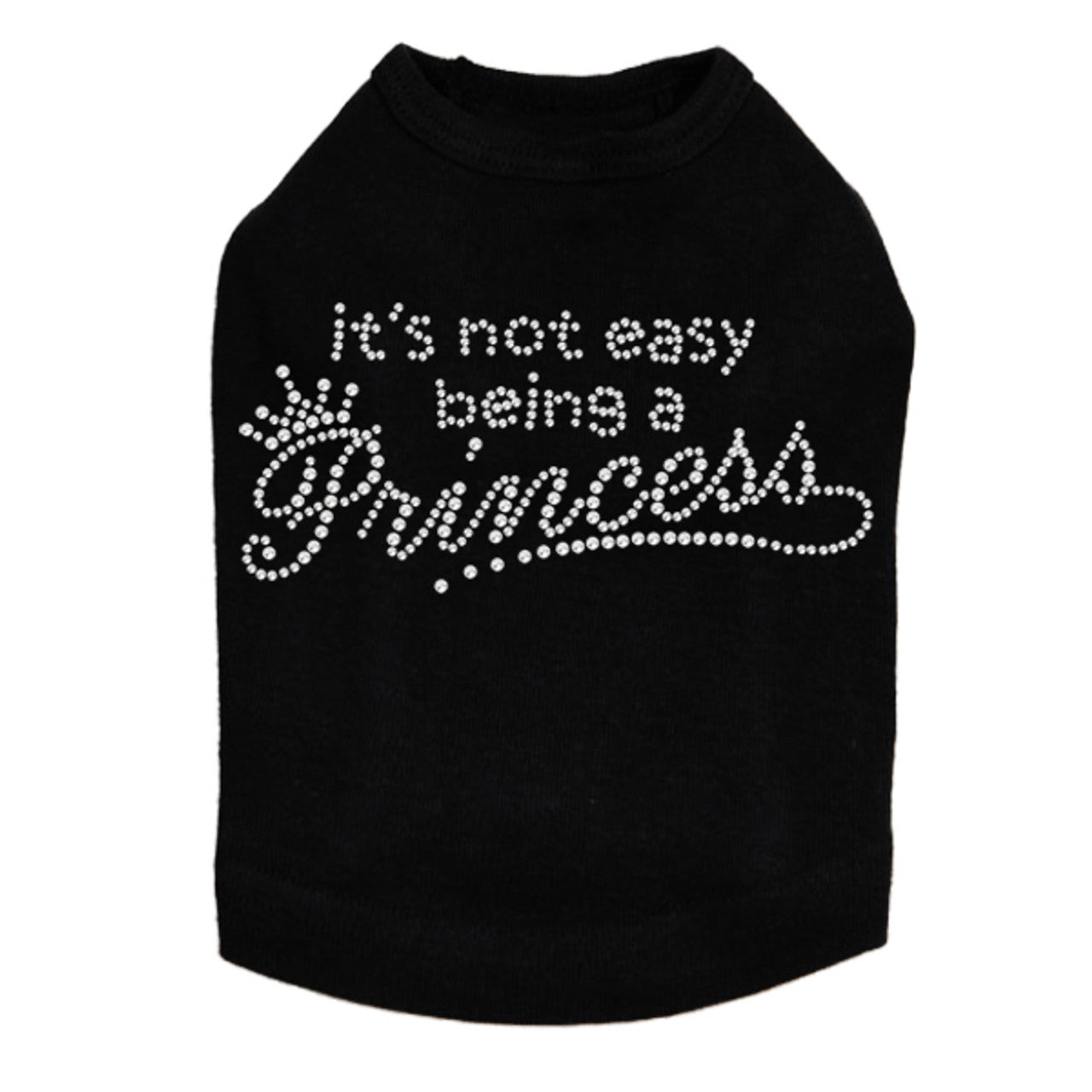 Its Not Easy Being a Princess - Dog Tank