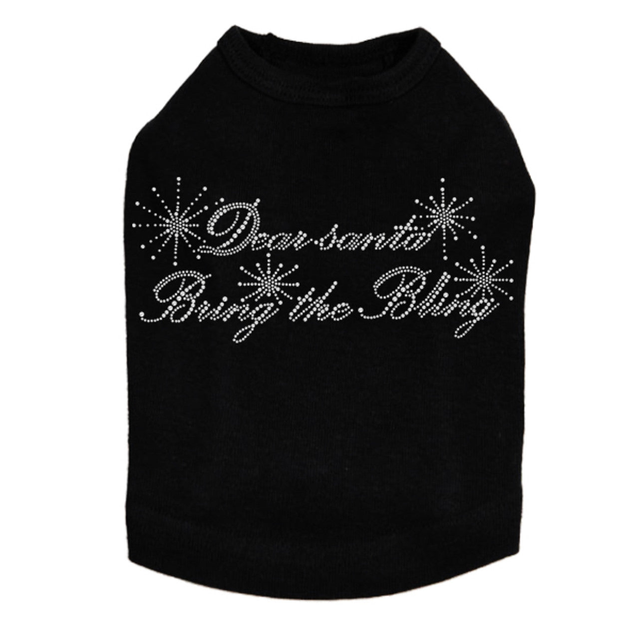 Dear Santa Bring the Bling - Dog Tank