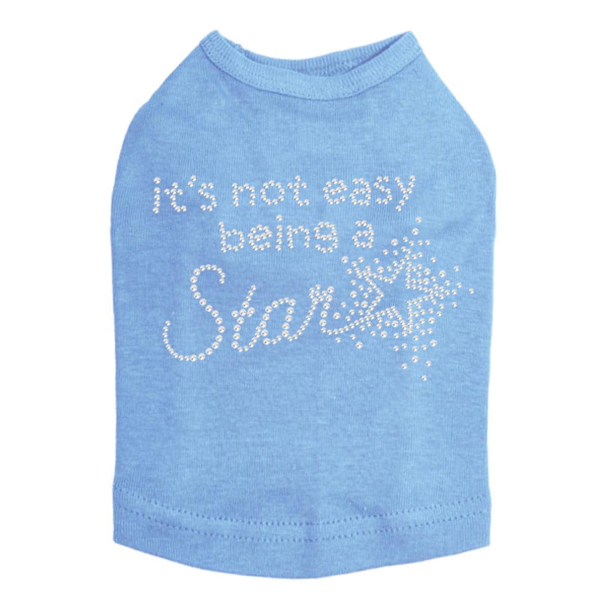 Its Not Easy Being a Star - Dog Tank
