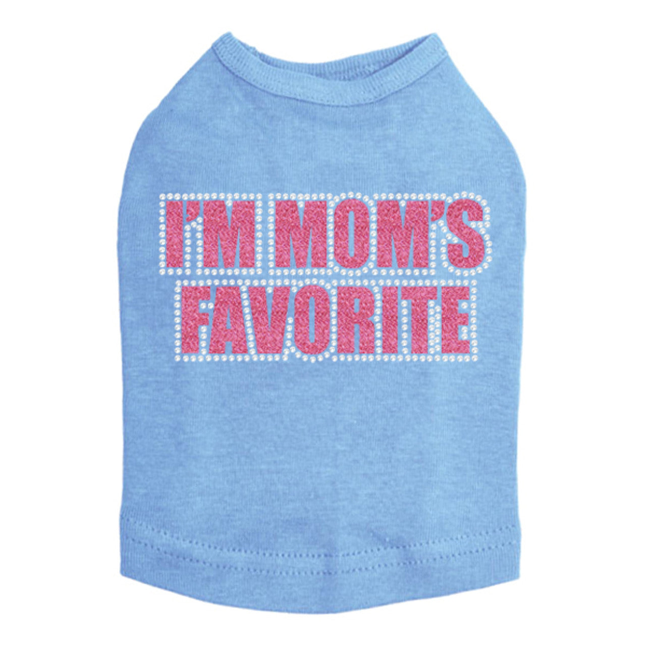 Im Moms Favorite (Pink) - Dog Tank