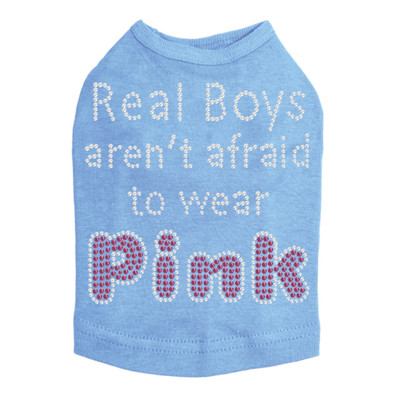 Real Boys Arent Afraid to Wear Pink - Dog Tank