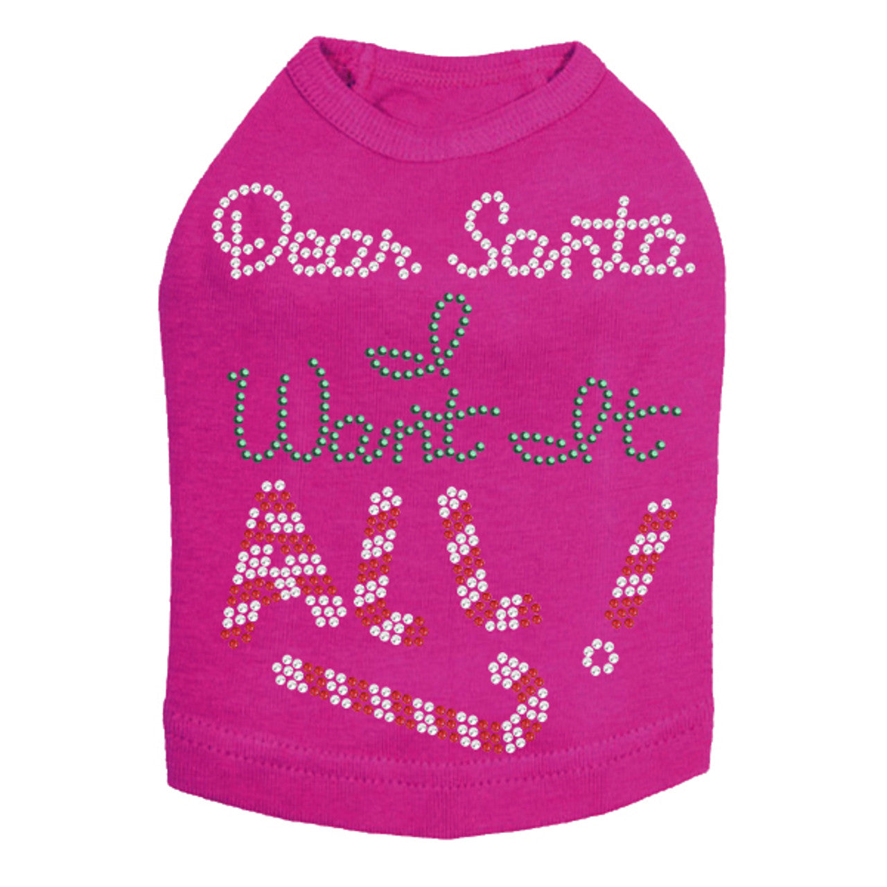 Dear Santa, I Want it All! - Dog Tank