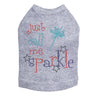 Just Call Me Sparkle - Dog Tank