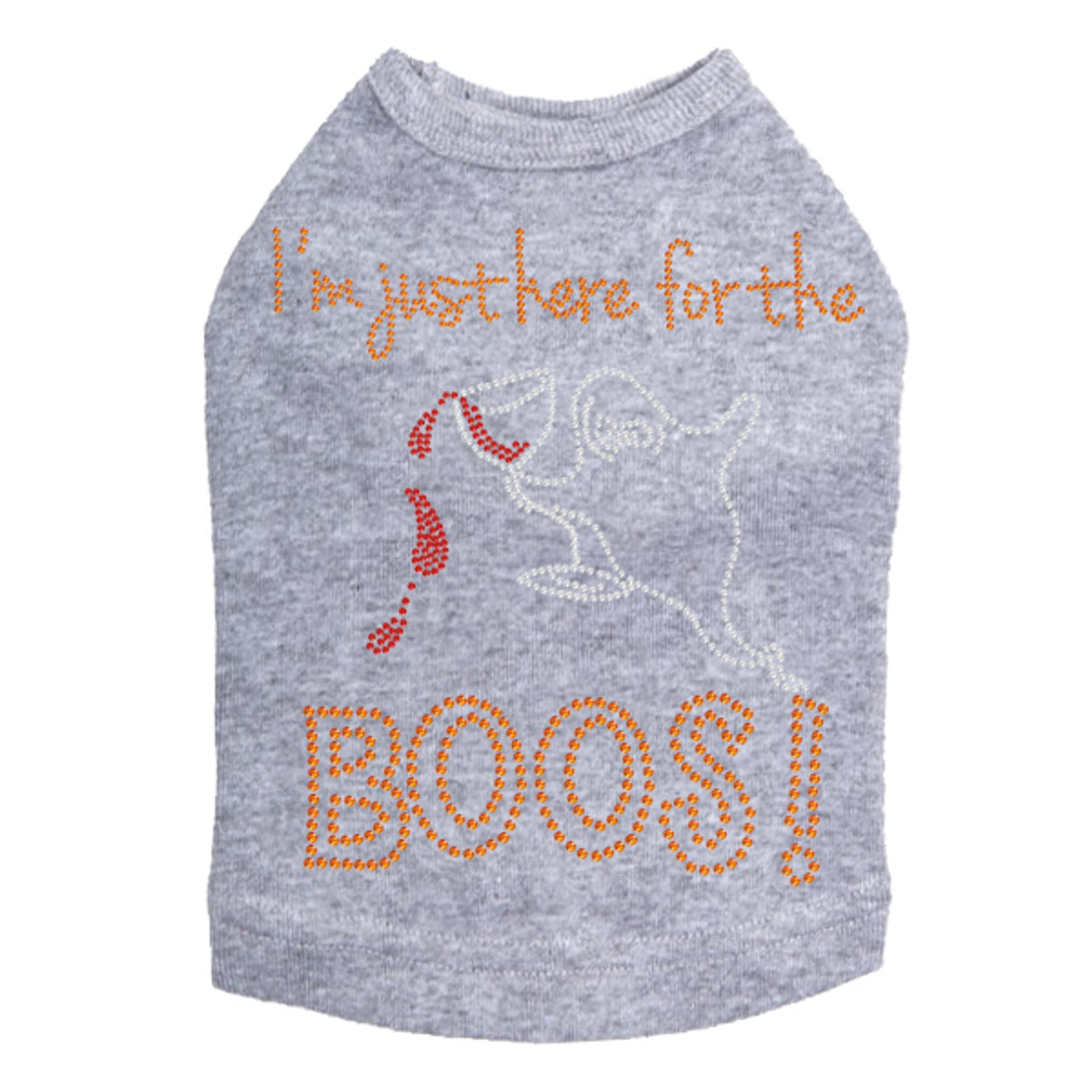 Im Just Here for the Boos! - Dog Tank