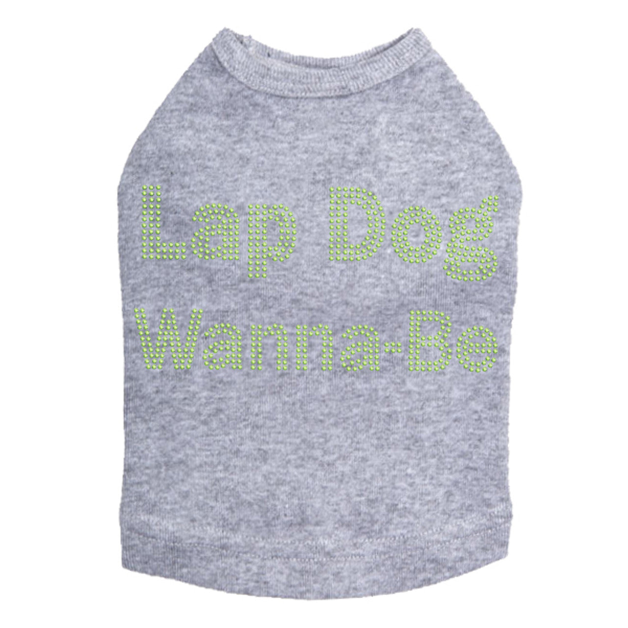 Lap Dog Wanna Be - Dog Tank
