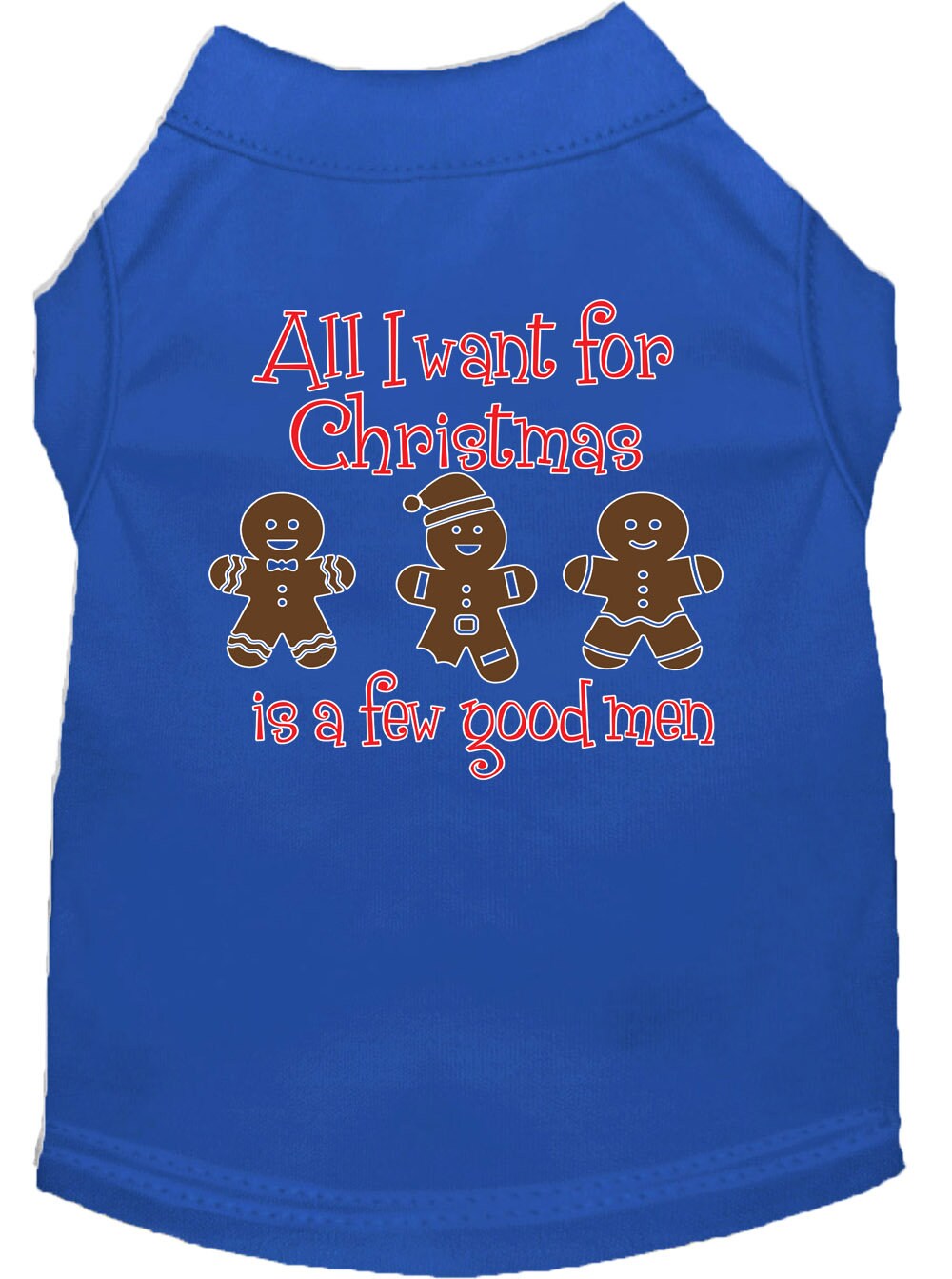 As You Wish Apparel – "All I Want For Christmas Is A Few Good Men" Pet Shirt